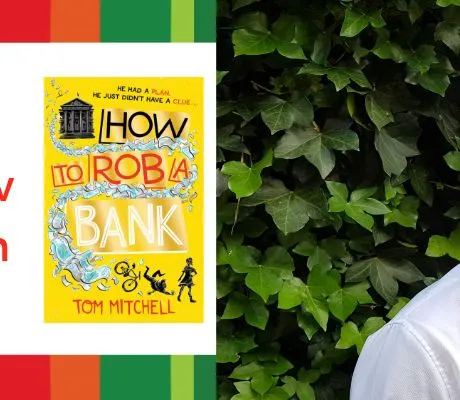 Tom Mitchell shares his inspiration for How To Rob A Bank